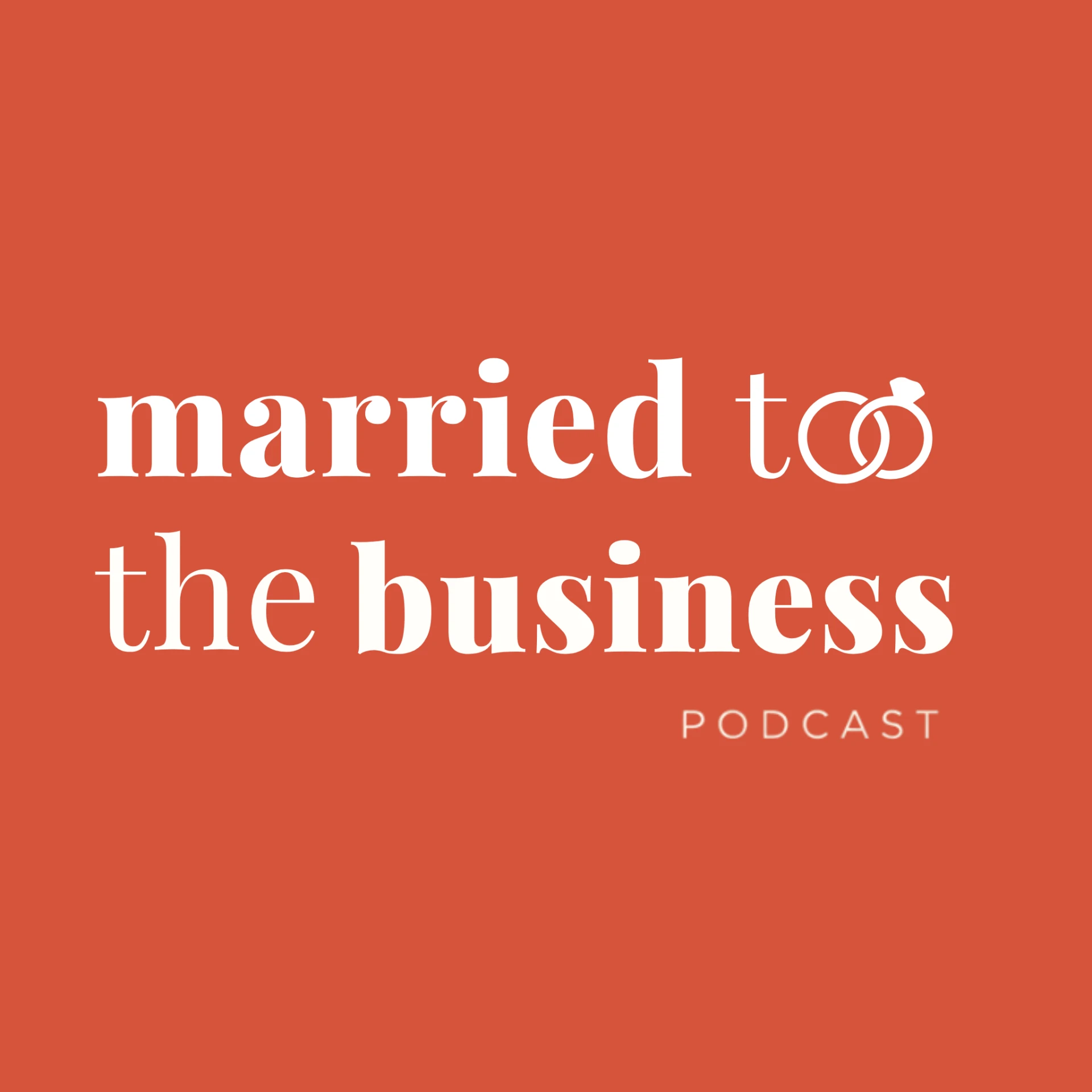 Married to the Business podcast cover art